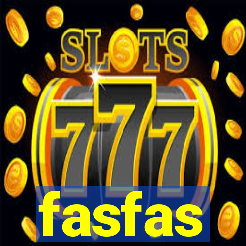 fasfas