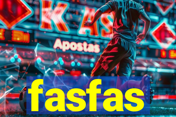 fasfas