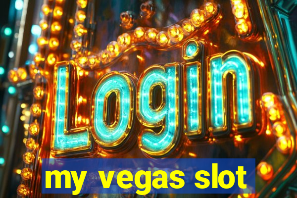 my vegas slot