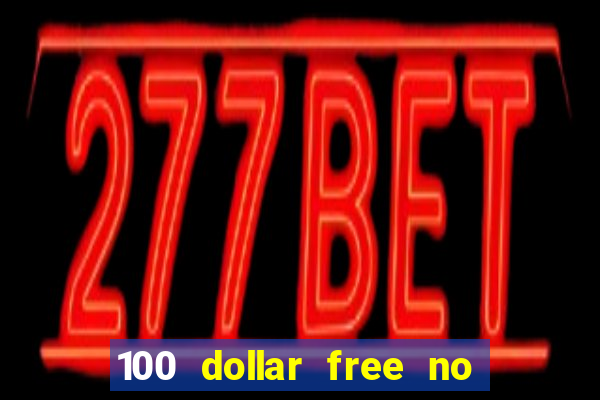 100 dollar free no deposit casino usa real money