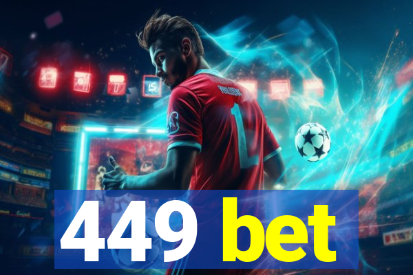 449 bet