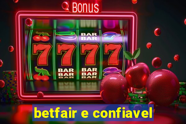 betfair e confiavel