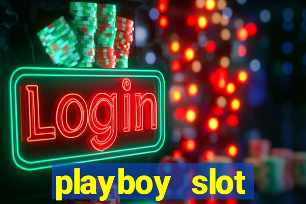 playboy slot machine big win