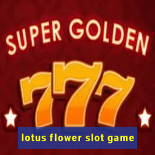 lotus flower slot game