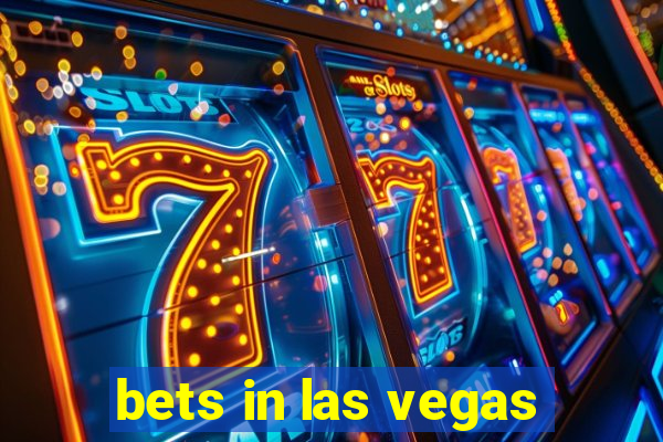 bets in las vegas