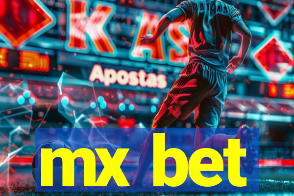 mx bet