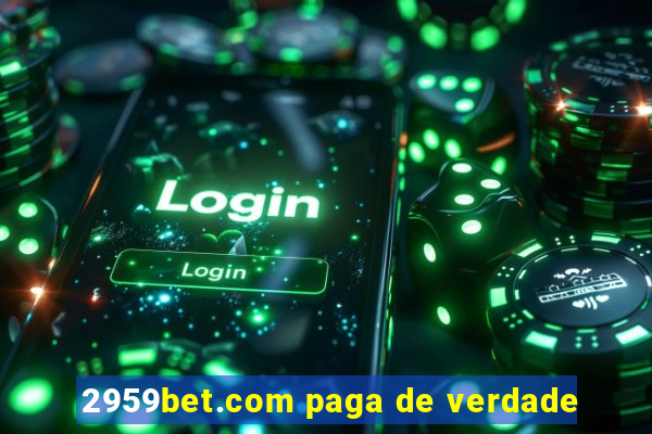 2959bet.com paga de verdade