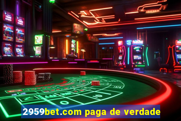 2959bet.com paga de verdade