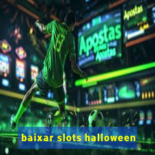 baixar slots halloween