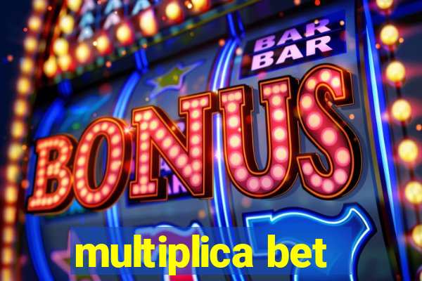 multiplica bet