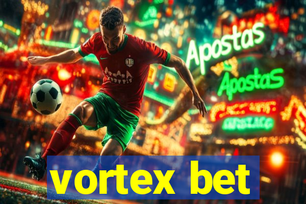 vortex bet