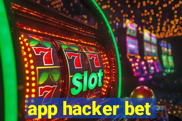 app hacker bet