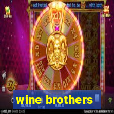 wine brothers