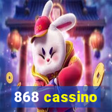 868 cassino