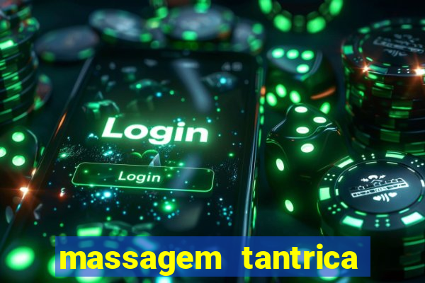 massagem tantrica em santos