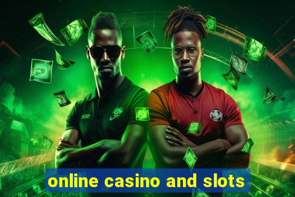 online casino and slots