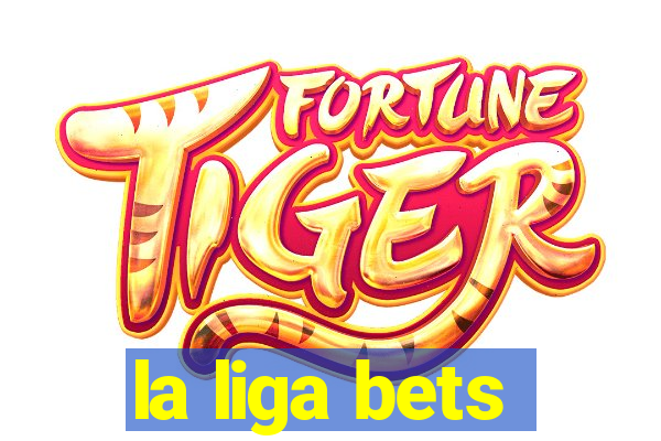 la liga bets