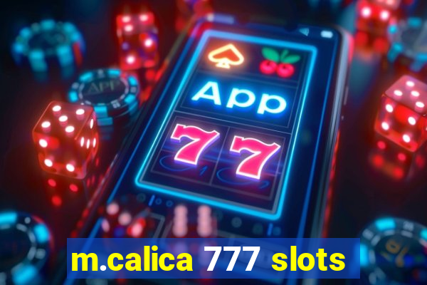 m.calica 777 slots