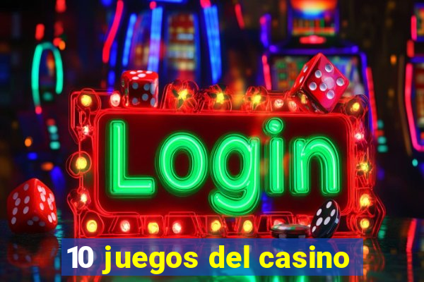 10 juegos del casino