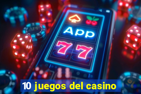 10 juegos del casino