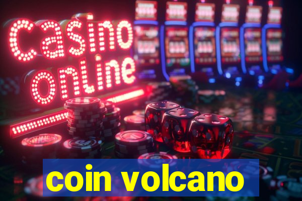 coin volcano