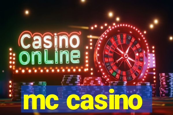 mc casino