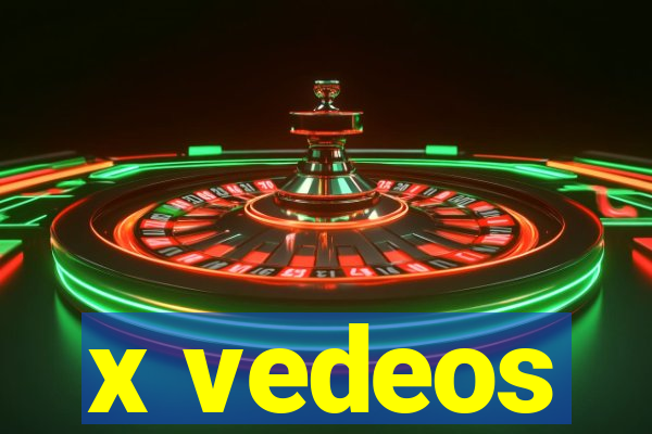 x vedeos