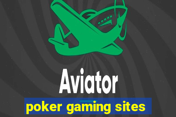 poker gaming sites