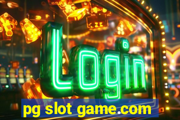 pg slot game.com