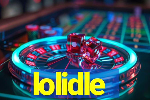 lolidle