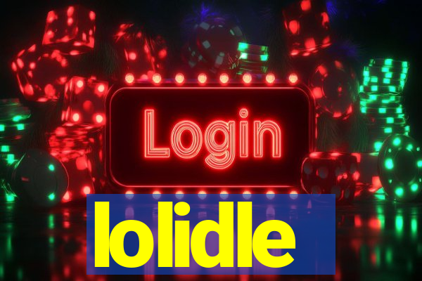 lolidle