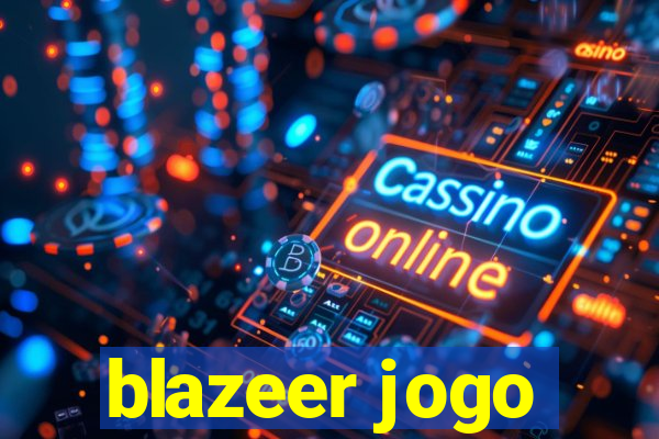 blazeer jogo