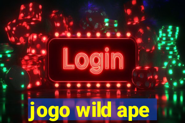 jogo wild ape