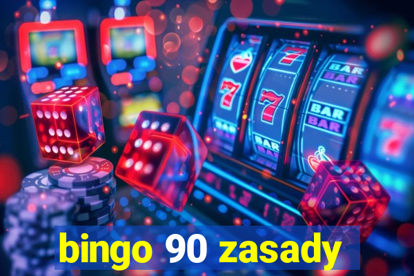 bingo 90 zasady