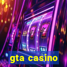 gta casino