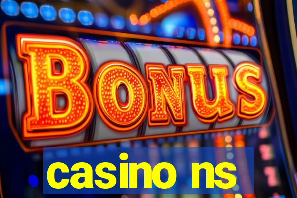 casino ns