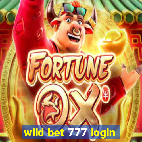 wild bet 777 login