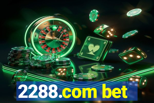 2288.com bet