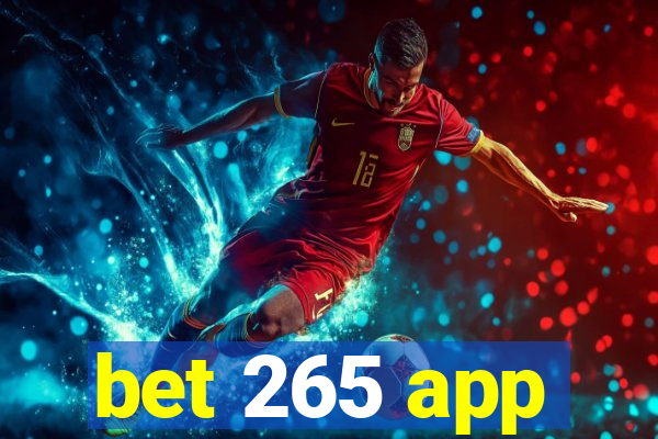 bet 265 app