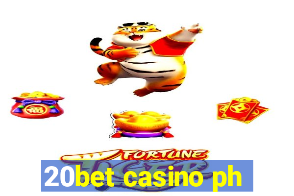 20bet casino ph