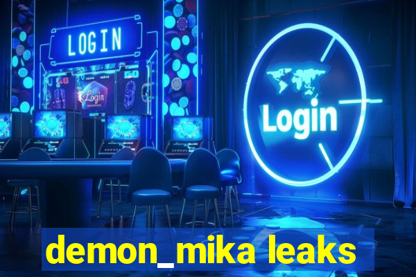 demon_mika leaks