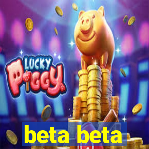 beta beta