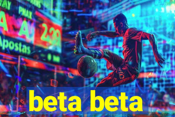 beta beta