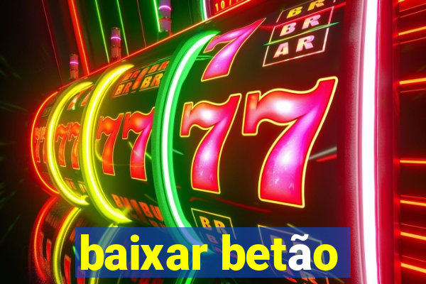 baixar betão