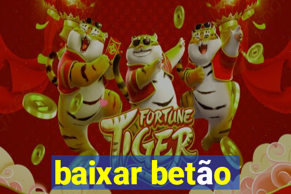 baixar betão