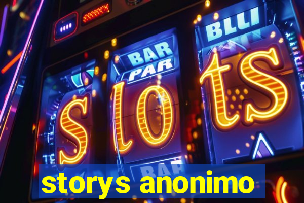 storys anonimo