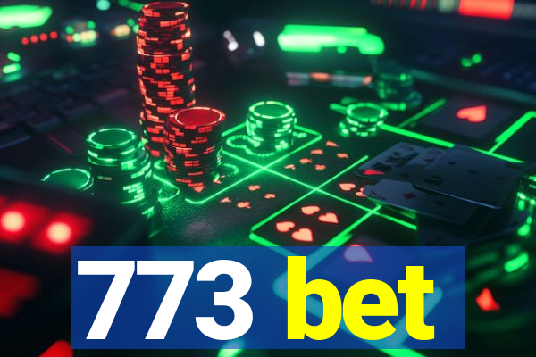 773 bet