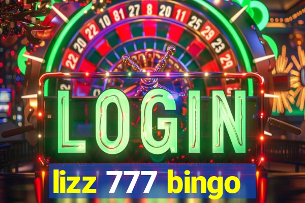 lizz 777 bingo