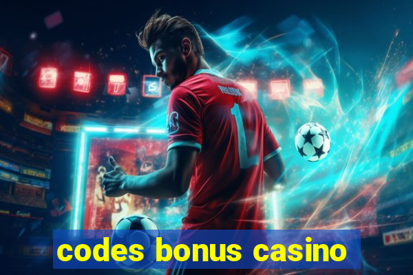 codes bonus casino