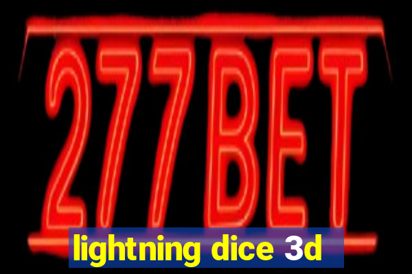 lightning dice 3d